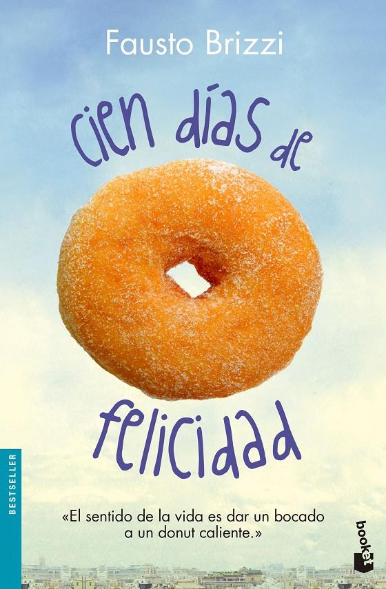 CIEN DÍAS DE FELICIDAD | 9788408136316 | FAUSTO BRIZZI | Llibreria Ombra | Llibreria online de Rubí, Barcelona | Comprar llibres en català i castellà online