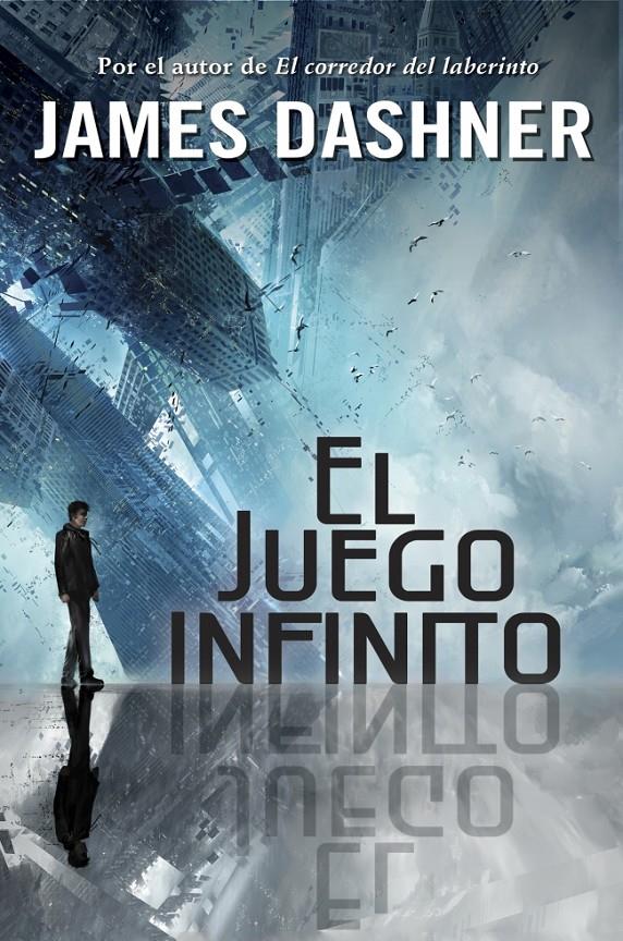 EL JUEGO INFINITO | 9788490430941 | DASHNER,JAMES | Llibreria Ombra | Llibreria online de Rubí, Barcelona | Comprar llibres en català i castellà online