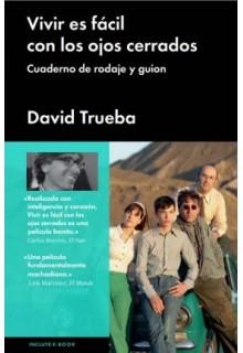 VIVIR ES FÁCIL CON LOS OJOS CERRADOS CUADERNO DE RODAJE Y GUION | 9788415996330 | DAVID TRUEBA | Llibreria Ombra | Llibreria online de Rubí, Barcelona | Comprar llibres en català i castellà online