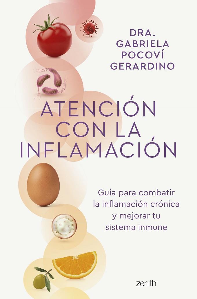 ATENCIÓN CON LA INFLAMACIÓN | 9788408265795 | DRA. GABRIELA POCOVÍ GERARDINO | Llibreria Ombra | Llibreria online de Rubí, Barcelona | Comprar llibres en català i castellà online