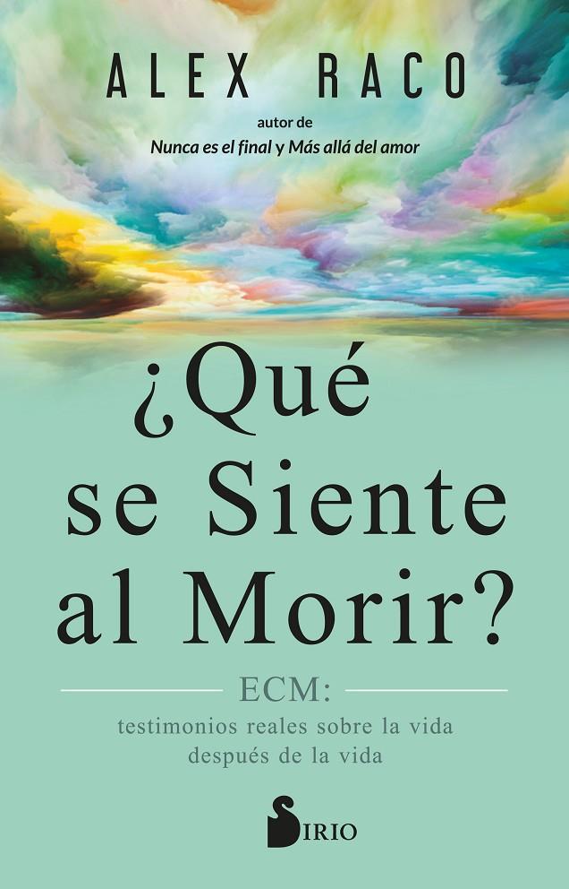 ¿QUÉ SE SIENTE AL MORIR? | 9788419105752 | RACO, ALEX | Llibreria Ombra | Llibreria online de Rubí, Barcelona | Comprar llibres en català i castellà online