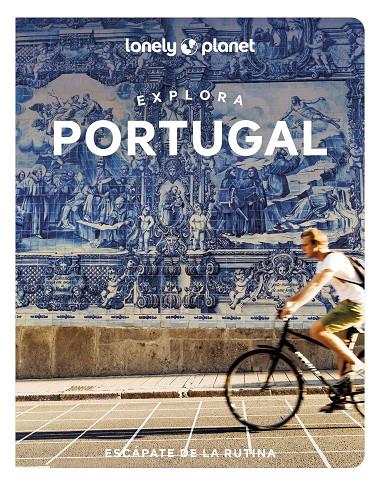 EXPLORA PORTUGAL | 9788408256915 | AGUIAR, GAIL/BARCHFIELD, JENNY/CLARKE, DANIEL JAMES/HENRIQUES, SANDRA/MARQUES, MARLENE/TABORDA, JOAN | Llibreria Ombra | Llibreria online de Rubí, Barcelona | Comprar llibres en català i castellà online