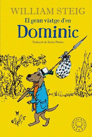 EL GRAN VIATGE D'EN DOMINIC | 9788418733208 | STEIG, WILLIAM | Llibreria Ombra | Llibreria online de Rubí, Barcelona | Comprar llibres en català i castellà online