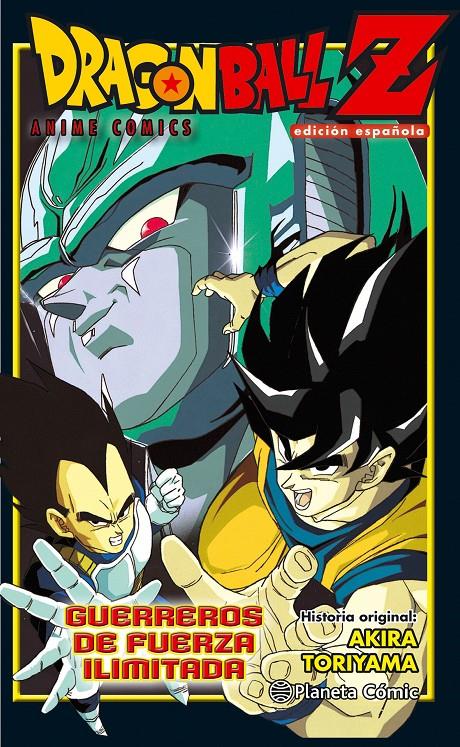 DRAGON BALL  Z: GUERREROS DE FUERZA ILIMITADA | 9788416889754 | AKIRA TORIYAMA | Llibreria Ombra | Llibreria online de Rubí, Barcelona | Comprar llibres en català i castellà online