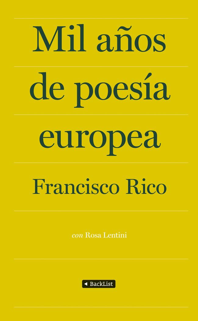 MIL AÑOS DE POESÍA EUROPEA | 9788408009870 | FRANCISCO RICO | Llibreria Ombra | Llibreria online de Rubí, Barcelona | Comprar llibres en català i castellà online