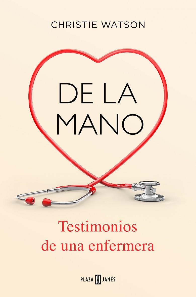 DE LA MANO. TESTIMONIOS DE UNA ENFERMERA | 9788401020483 | WATSON, CHRISTIE | Llibreria Ombra | Llibreria online de Rubí, Barcelona | Comprar llibres en català i castellà online