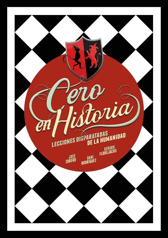 CERO EN HISTORIA | 9788418260988 | ZUBERO, JOSE/RODRÍGUEZ, DANI/FLOREJACHS, GERARD | Llibreria Ombra | Llibreria online de Rubí, Barcelona | Comprar llibres en català i castellà online