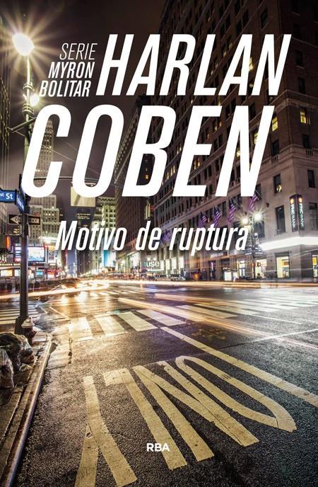 MOTIVO DE RUPTURA | 9788490564974 | COBEN , HARLAN | Llibreria Ombra | Llibreria online de Rubí, Barcelona | Comprar llibres en català i castellà online