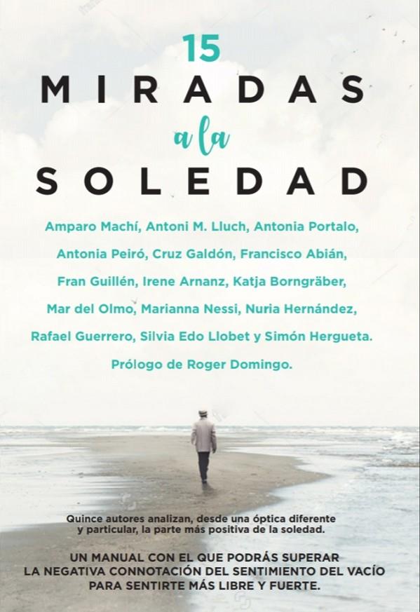 15 MIRADAS A LA SOLEDAD | 9788417828721 | VARIOS AUTORES | Llibreria Ombra | Llibreria online de Rubí, Barcelona | Comprar llibres en català i castellà online