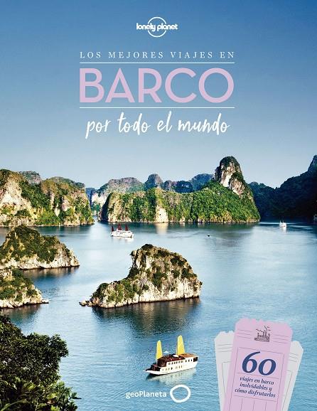 LOS MEJORES VIAJES EN BARCO POR TODO EL MUNDO | 9788408231806 | AA. VV. | Llibreria Ombra | Llibreria online de Rubí, Barcelona | Comprar llibres en català i castellà online