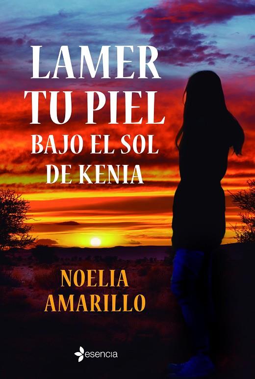 LAMER TU PIEL BAJO EL SOL DE KENIA | 9788408246930 | AMARILLO, NOELIA | Llibreria Ombra | Llibreria online de Rubí, Barcelona | Comprar llibres en català i castellà online