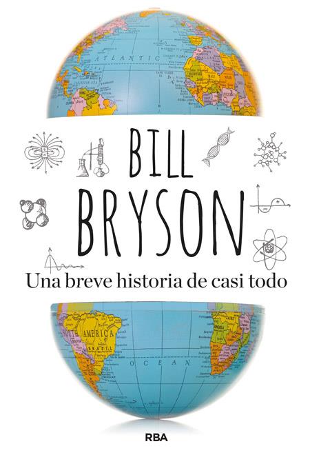 UNA BREVE HISTORIA DE CASI TODO | 9788490562420 | BRYSON , BILL | Llibreria Ombra | Llibreria online de Rubí, Barcelona | Comprar llibres en català i castellà online