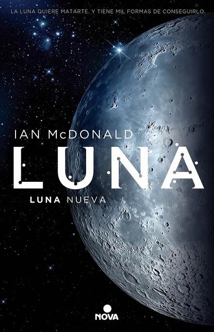 LUNA NUEVA | 9788466659338 | MCDONALD, IAN | Llibreria Ombra | Llibreria online de Rubí, Barcelona | Comprar llibres en català i castellà online