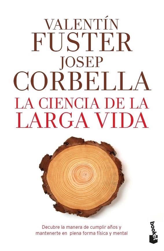 LA CIENCIA DE LA LARGA VIDA | 9788408193784 | FUSTER, VALENTÍN/CORBELLA, JOSEP | Llibreria Ombra | Llibreria online de Rubí, Barcelona | Comprar llibres en català i castellà online