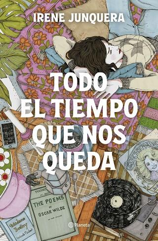 TODO EL TIEMPO QUE NOS QUEDA | 9788408270447 | JUNQUERA, IRENE | Llibreria Ombra | Llibreria online de Rubí, Barcelona | Comprar llibres en català i castellà online