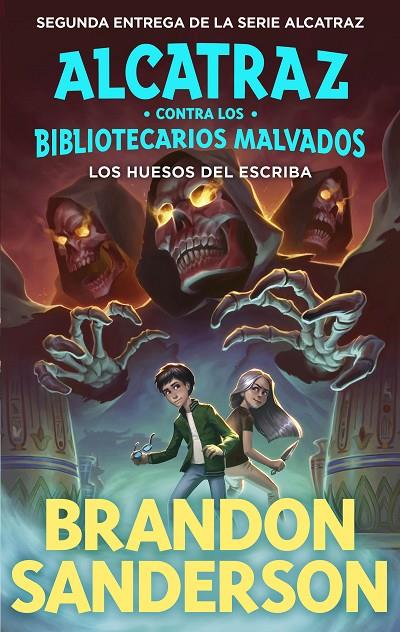 LOS HUESOS DEL ESCRIBA (ALCATRAZ CONTRA LOS BIBLIOTECARIOS MALVADOS 2) | 9788419522795 | SANDERSON, BRANDON | Llibreria Ombra | Llibreria online de Rubí, Barcelona | Comprar llibres en català i castellà online