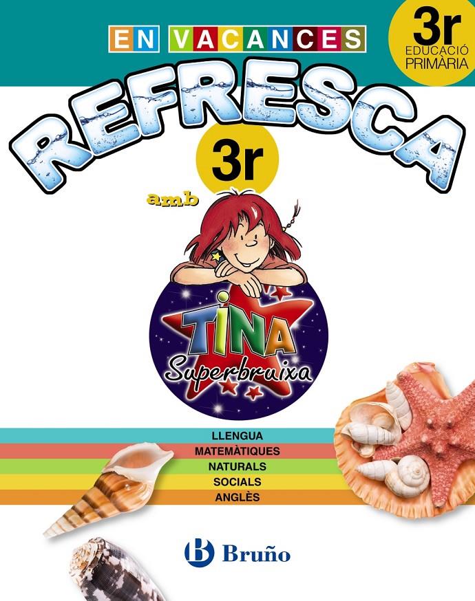 REFRESCA AMB LA TINA 3R PRIMÀRIA | 9788499061917 | Llibreria Ombra | Llibreria online de Rubí, Barcelona | Comprar llibres en català i castellà online