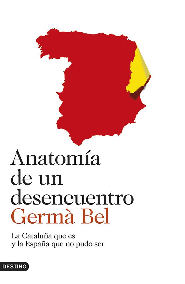 ANATOMÍA DE UN DESENCUENTRO | 9788423347278 | GERMÀ BEL | Llibreria Ombra | Llibreria online de Rubí, Barcelona | Comprar llibres en català i castellà online