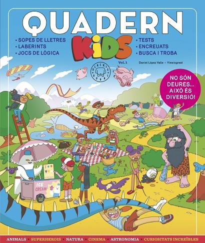 QUADERN KIDS VOL.1 | 9788419172143 | LÓPEZ VALLE, DANIEL | Llibreria Ombra | Llibreria online de Rubí, Barcelona | Comprar llibres en català i castellà online