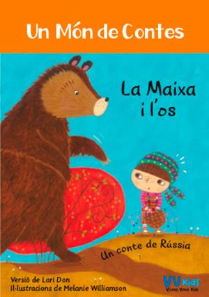 LA MAIXA I L'OS (VVKIDS) | 9788468253435 | DON, LARI | Llibreria Ombra | Llibreria online de Rubí, Barcelona | Comprar llibres en català i castellà online