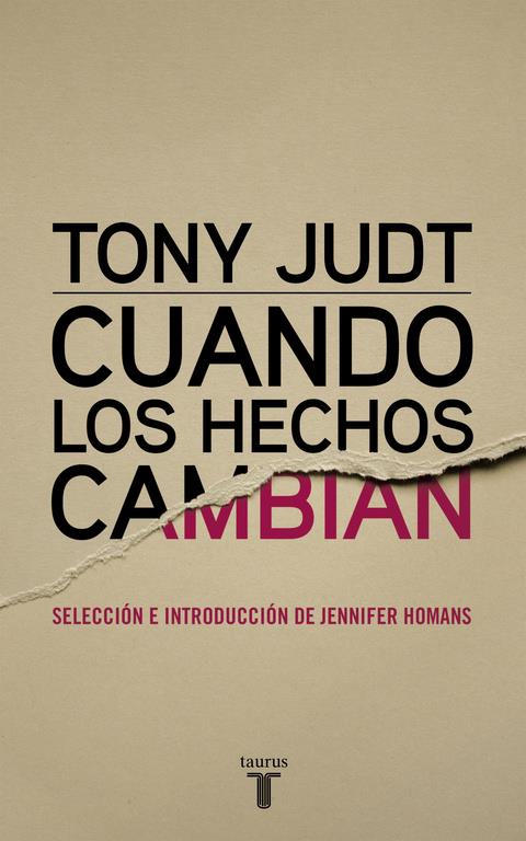 CUANDO LOS HECHOS CAMBIAN | 9788430616978 | JUDT,TONY | Llibreria Ombra | Llibreria online de Rubí, Barcelona | Comprar llibres en català i castellà online