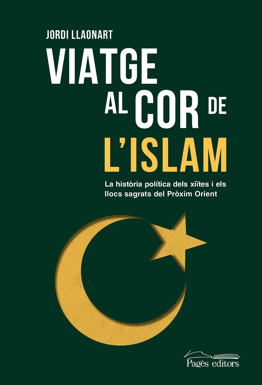 VIATGE AL COR DE L'ISLAM | 9788413035673 | LLAONART LARIOS, JORDI | Llibreria Ombra | Llibreria online de Rubí, Barcelona | Comprar llibres en català i castellà online