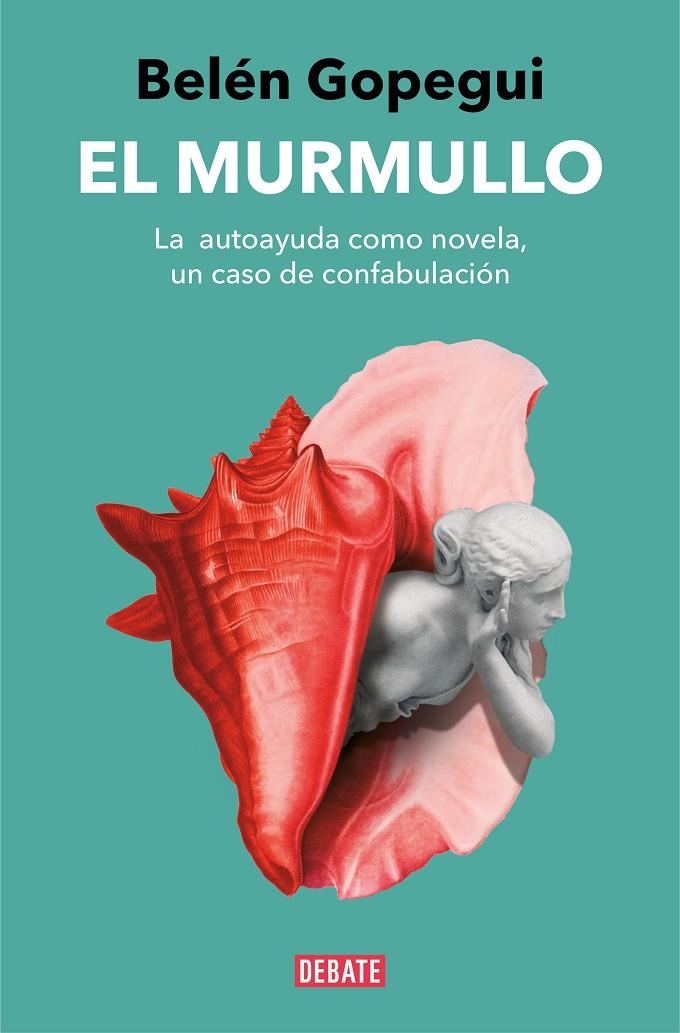 EL MURMULLO | 9788419399274 | GOPEGUI, BELÉN | Llibreria Ombra | Llibreria online de Rubí, Barcelona | Comprar llibres en català i castellà online