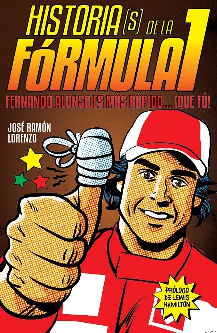 HISTORIAS(S) DE LA FÓRMULA I | 9788415405528 | LORENZO PICADO, JOSE RAMÓN | Llibreria Ombra | Llibreria online de Rubí, Barcelona | Comprar llibres en català i castellà online