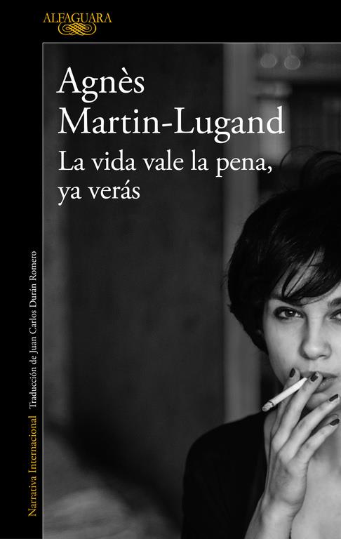 LA VIDA VALE LA PENA, YA VERÁS | 9788420432939 | MARTIN-LUGAND, AGNÈS | Llibreria Ombra | Llibreria online de Rubí, Barcelona | Comprar llibres en català i castellà online