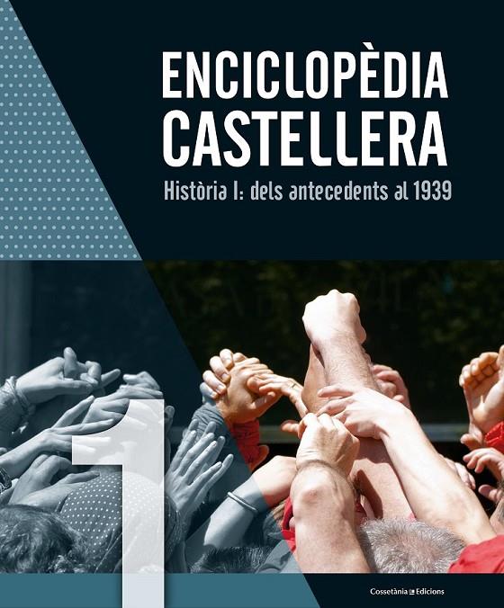 ENCICLOPÈDIA CASTELLERA. HISTÒRIA I: DELS ANTECEDENTS AL 1939 | 9788490346976 | AUTORS, DIVERSOS | Llibreria Ombra | Llibreria online de Rubí, Barcelona | Comprar llibres en català i castellà online