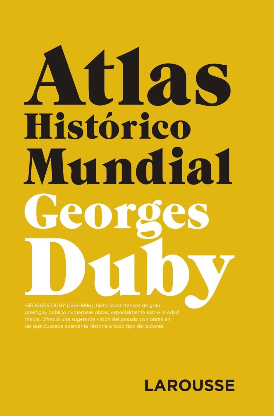 ATLAS HISTÓRICO MUNDIAL G.DUBY | 9788417273361 | DUBY, GEORGES | Llibreria Ombra | Llibreria online de Rubí, Barcelona | Comprar llibres en català i castellà online