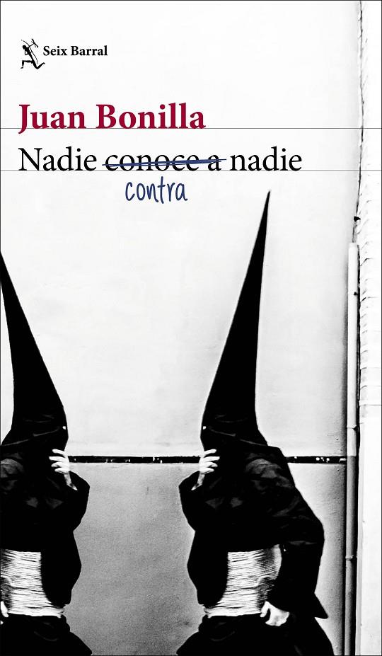 NADIE CONTRA NADIE | 9788432239229 | BONILLA, JUAN | Llibreria Ombra | Llibreria online de Rubí, Barcelona | Comprar llibres en català i castellà online