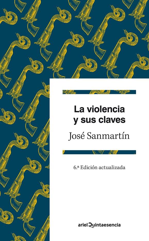 LA VIOLENCIA Y SUS CLAVES | 9788434407220 | JOSÉ SANMARTÍN | Llibreria Ombra | Llibreria online de Rubí, Barcelona | Comprar llibres en català i castellà online