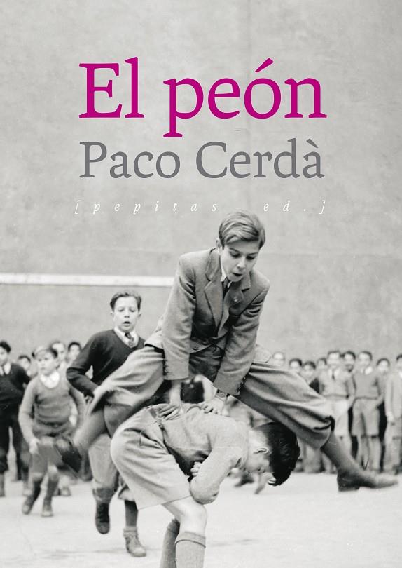 EL PEÓN | 9788417386504 | CERDÀ ARROYO, PACO | Llibreria Ombra | Llibreria online de Rubí, Barcelona | Comprar llibres en català i castellà online