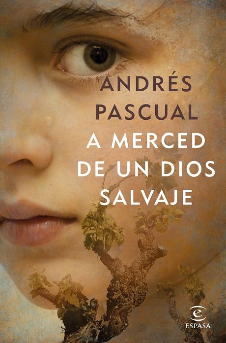 A MERCED DE UN DIOS SALVAJE | 9788467052718 | PASCUAL, ANDRÉS | Llibreria Ombra | Llibreria online de Rubí, Barcelona | Comprar llibres en català i castellà online