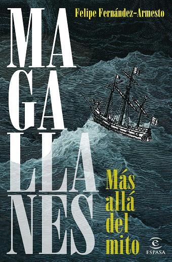 MAGALLANES | 9788467067347 | FERNÁNDEZ-ARMESTO, FELIPE | Llibreria Ombra | Llibreria online de Rubí, Barcelona | Comprar llibres en català i castellà online