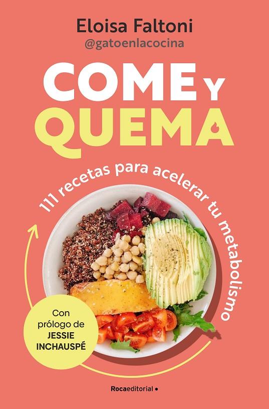 COME Y QUEMA | 9788419965097 | FALTONI, ELOISA | Llibreria Ombra | Llibreria online de Rubí, Barcelona | Comprar llibres en català i castellà online