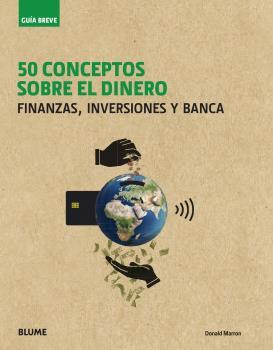 GUÍA BREVE. 50 CONCEPTOS SOBRE EL DINERO | 9788417757397 | MARRON, DONALD | Llibreria Ombra | Llibreria online de Rubí, Barcelona | Comprar llibres en català i castellà online