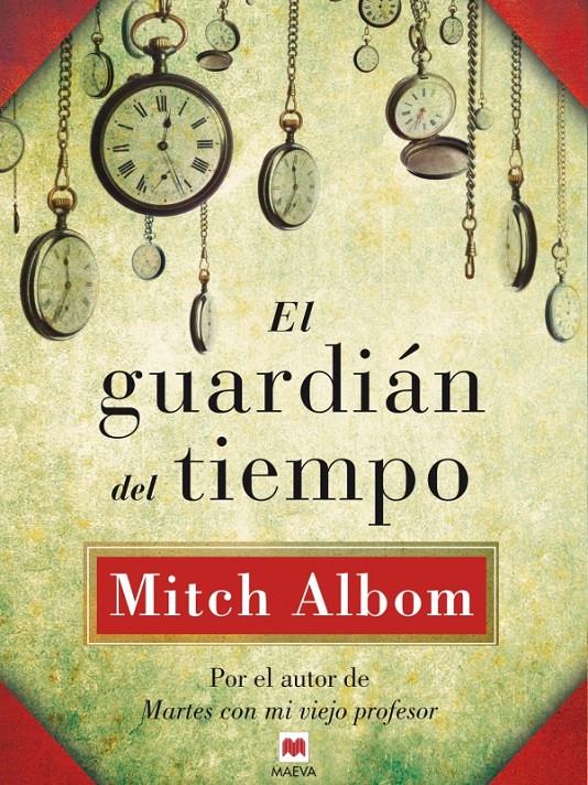 EL GUARDIÁN DEL TIEMPO | 9788415532811 | ALBOM, MITCH | Llibreria Ombra | Llibreria online de Rubí, Barcelona | Comprar llibres en català i castellà online