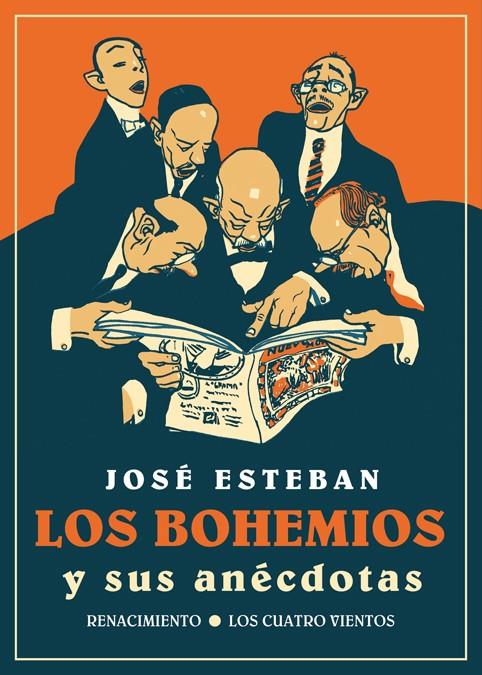 LOS BOHEMIOS Y SUS ANÉCDOTAS | 9788416246595 | ESTEBAN, JOSÉ | Llibreria Ombra | Llibreria online de Rubí, Barcelona | Comprar llibres en català i castellà online