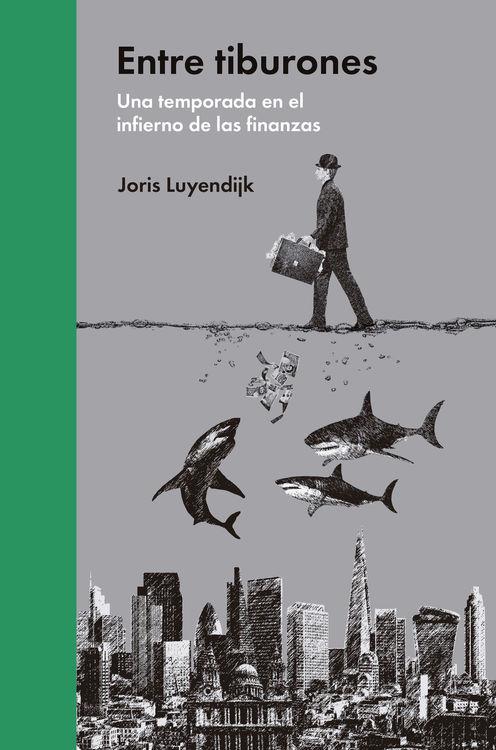 ENTRE TIBURONES | 9788494174933 | JORIS LUYENDIJK | Llibreria Ombra | Llibreria online de Rubí, Barcelona | Comprar llibres en català i castellà online