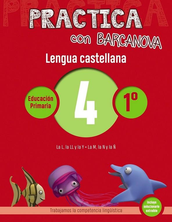 PRACTICA CON BARCANOVA. LENGUA CASTELLANA 4 | 9788448945299 | Llibreria Ombra | Llibreria online de Rubí, Barcelona | Comprar llibres en català i castellà online