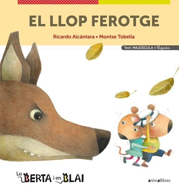 EL LLOP FEROTGE (MAJÚSCULES + LLIGADA) | 9788418592355 | RICARDO ALCÁNTARA | Llibreria Ombra | Llibreria online de Rubí, Barcelona | Comprar llibres en català i castellà online