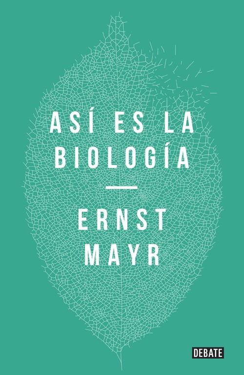 ASÍ ES LA BIOLOGÍA | 9788499926001 | MAYR,ERNST | Llibreria Ombra | Llibreria online de Rubí, Barcelona | Comprar llibres en català i castellà online