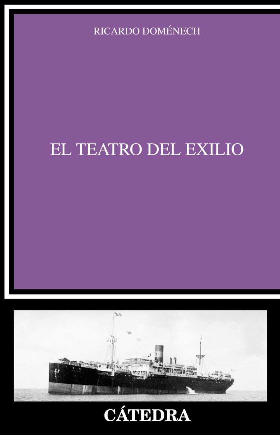 EL TEATRO DEL EXILIO | 9788437631486 | RICARDO DOMENECH | Llibreria Ombra | Llibreria online de Rubí, Barcelona | Comprar llibres en català i castellà online