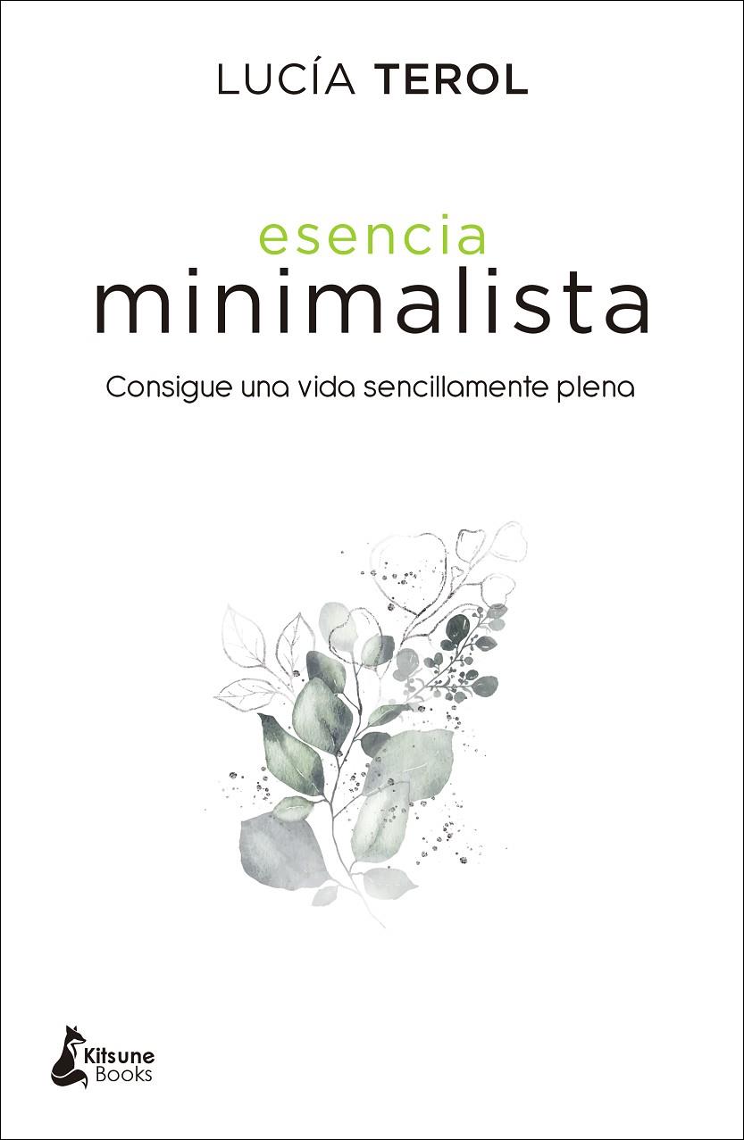 ESENCIA MINIMALISTA | 9788416788392 | TEROL HURTADO, LUCÍA | Llibreria Ombra | Llibreria online de Rubí, Barcelona | Comprar llibres en català i castellà online