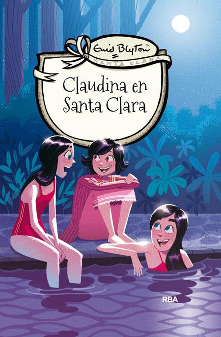 CLAUDINA EN SANTA CLARA | 9788427206816 | ENID BLYTON | Llibreria Ombra | Llibreria online de Rubí, Barcelona | Comprar llibres en català i castellà online