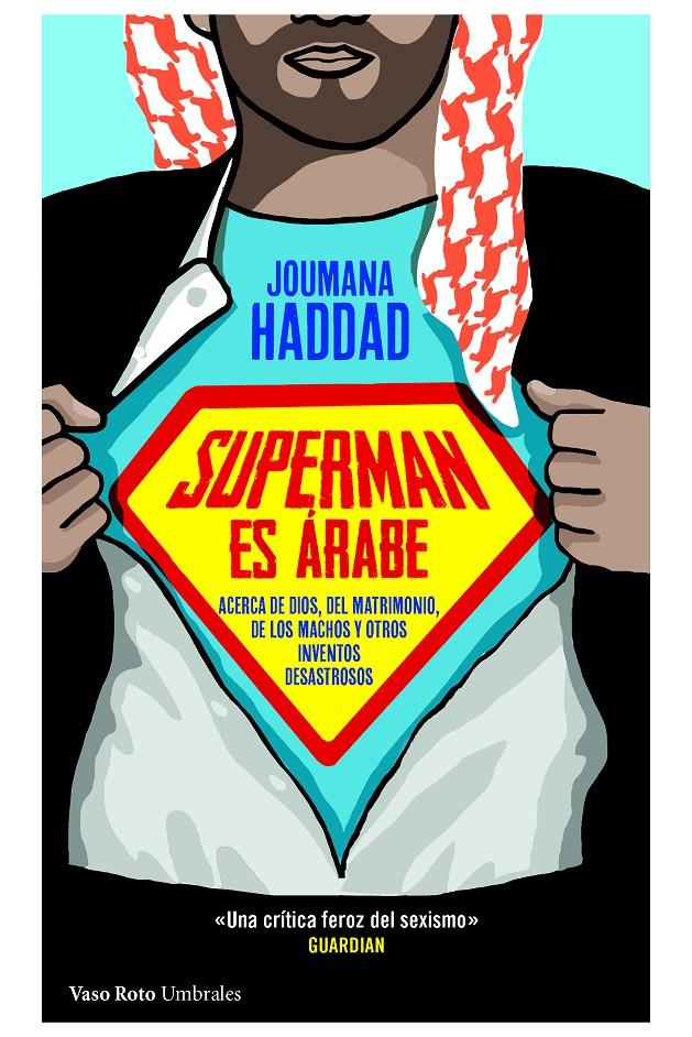 SUPERMAN ES ÁRABE | 9788415168942 | JOUMANA HADDAD | Llibreria Ombra | Llibreria online de Rubí, Barcelona | Comprar llibres en català i castellà online