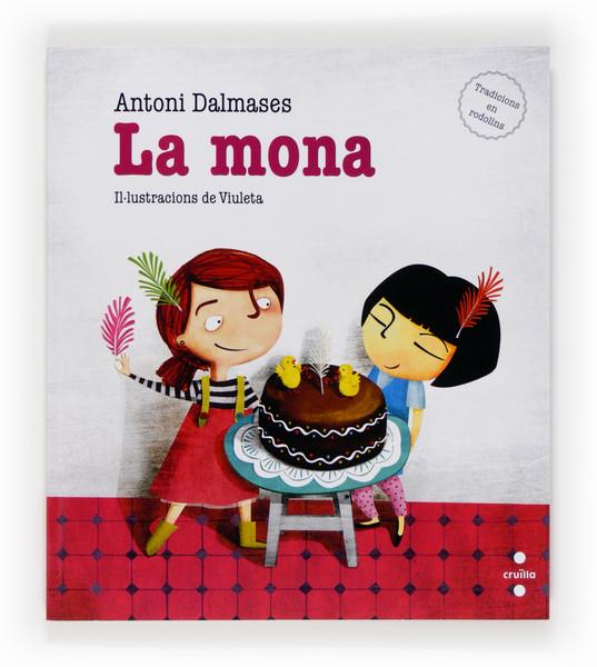 LA MONA | 9788466131865 | ANTONI DALMASES | Llibreria Ombra | Llibreria online de Rubí, Barcelona | Comprar llibres en català i castellà online