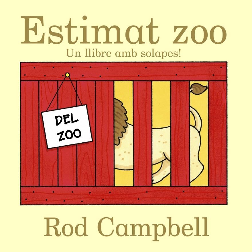 ESTIMAT ZOO | 9788499065519 | ROD CAMPBELL | Llibreria Ombra | Llibreria online de Rubí, Barcelona | Comprar llibres en català i castellà online